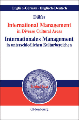 International Management in Diverse Cultural Areas / Internationales Management in unterschiedlichen Kulturbereichen (Global Text)