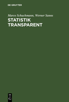 Statistik transparent: Mit SAS, SPSS, Mathematica (German Edition)