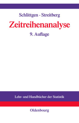 Zeitreihenanalyse (Lehr- und Handbcher der Statistik) (German Edition)