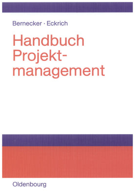 Handbuch Projektmanagement (German Edition)