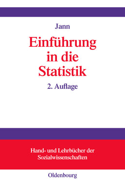 Einfhrung in die Statistik (Hand- und Lehrbcher der Sozialwissenschaften) (German Edition)