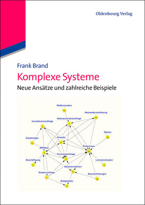 Komplexe Systeme: Neue Anstze und zahlreiche Beispiele (German Edition)