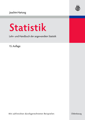 Statistik: Lehr- und Handbuch der angewandten Statistik (German Edition)