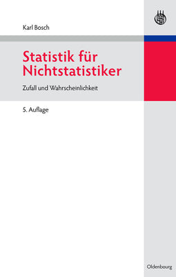 Statistik fr Nichtstatistiker: Zufall und Wahrscheinlichkeit (German Edition)