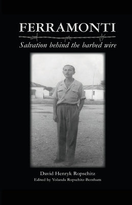 Ferramonti: Salvation behind the barbed wire