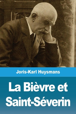 La Bivre et Saint-Sverin (French Edition)