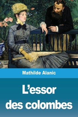 L'essor des colombes (French Edition)