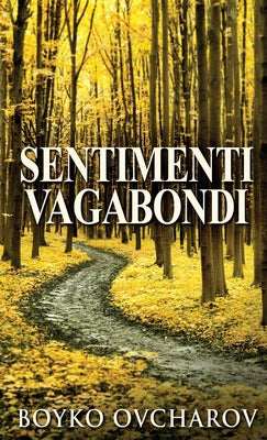 Sentimenti Vagabondi (Italian Edition)