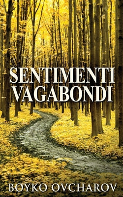 Sentimenti Vagabondi (Italian Edition)