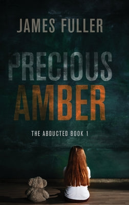 Precious Amber (Abducted)