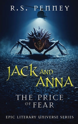 Jack And Anna - The Price of Fear (Epic Literary Universe)