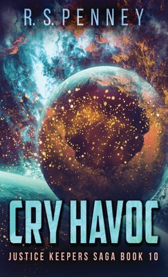 Cry Havoc (Justice Keepers Saga)