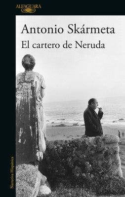 El cartero de Neruda / The Postman (Spanish Edition)