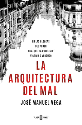 La arquitectura del mal / The Architecture of Evil (Spanish Edition)