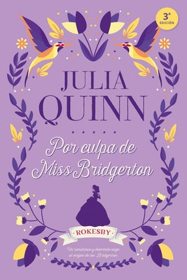 Por culpa de Miss Bridgerton (Spanish Edition)