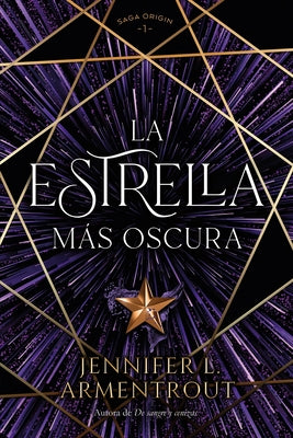 La estrella ms oscura (Saga Origin, 1) (Spanish Edition)