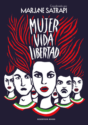 Mujer, Vida, Libertad / Woman, Life, Freedom (Spanish Edition)