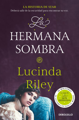 La hermana sombra / The Shadow Sister (LAS SIETE HERMANAS) (Spanish Edition)