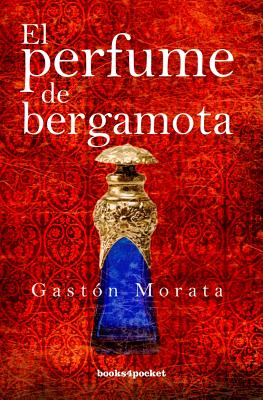 El perfume de bergamota (Spanish Edition)