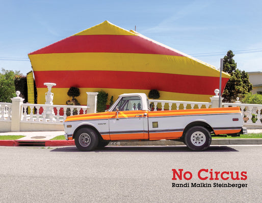 Randi Malkin Steinberger: No Circus