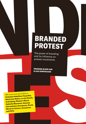 Branded Protest: Branding as a Tool to Give Prostest an Iconic Face