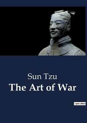 The Art of War: An Illustrated Edition (The Illustrated Library of Chinese Classics)