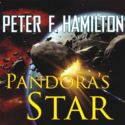 Pandora's Star (The Commonwealth Saga)