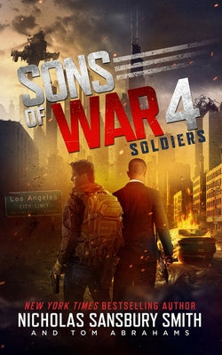 Sons of War 4: Soldiers (Sons of War Series, Book 4)