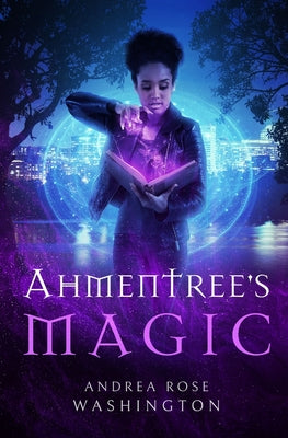 Ahmentree's Magic