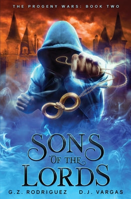 Sons of the Lords (The Progeny Wars)