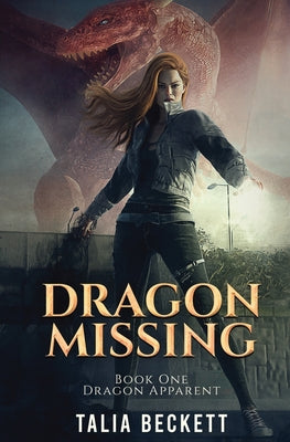 Dragon Missing (Dragon Apparent)