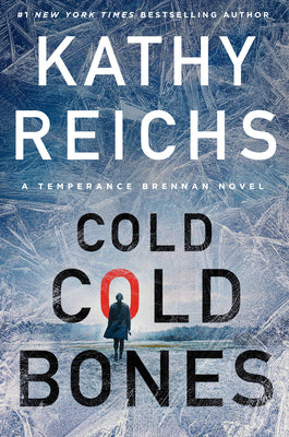 Cold, Cold Bones (21) (A Temperance Brennan Novel)