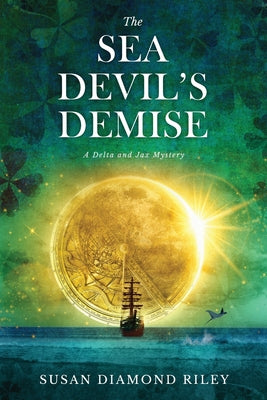 The Sea Devil's Demise: A Delta & Jax Mystery