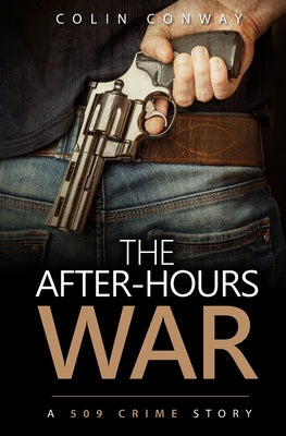 The After-Hours War (The 509 Crime Stories)