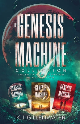 The Genesis Machine Collection: Inception, Decryption, Revelation