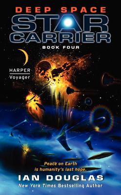 Deep Space: Star Carrier: Book Four (Star Carrier Series, 4)