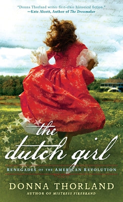 The Dutch Girl (Renegades of the American Revolution)