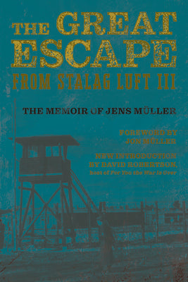 The Great Escape from Stalag Luft III