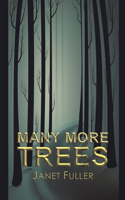 Many More Trees